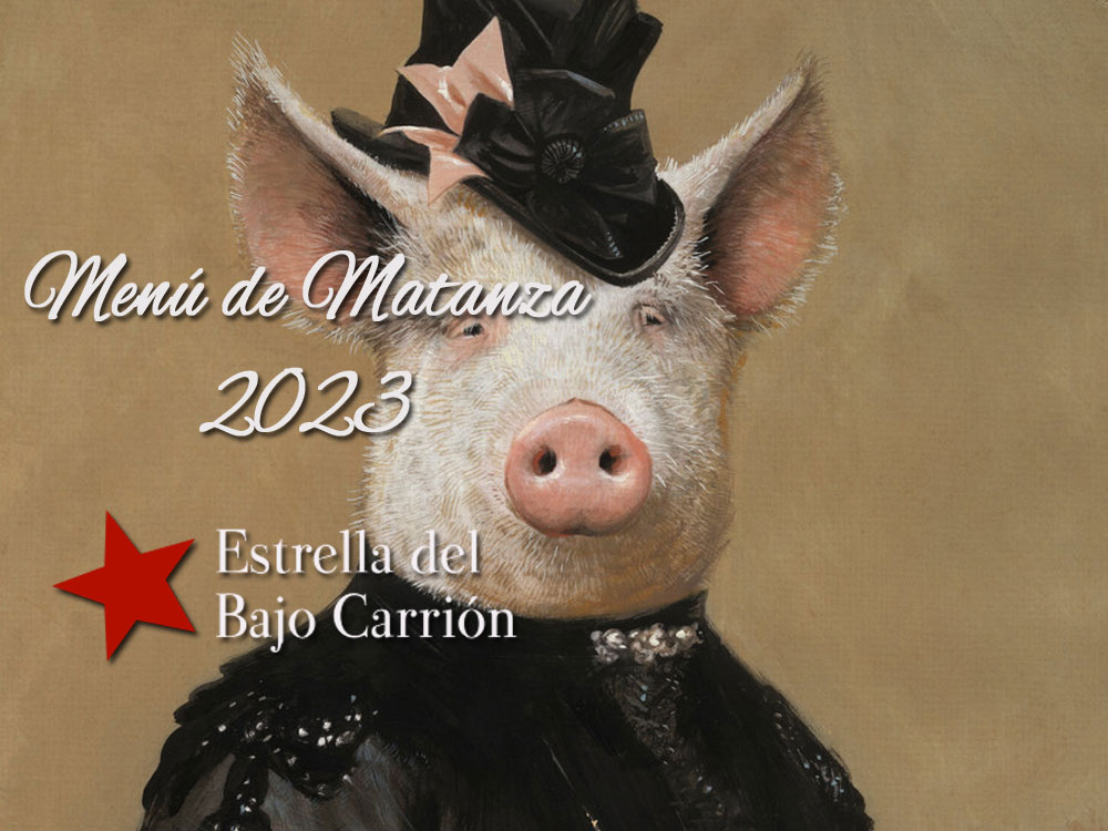 Menú Matanza 2023 en Estrella del Bajo Carrión